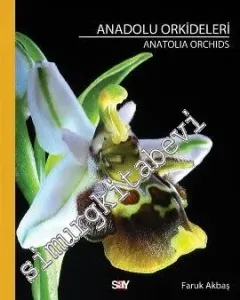 Anadolu Orkideleri = Anatolia Orhicds -         2012