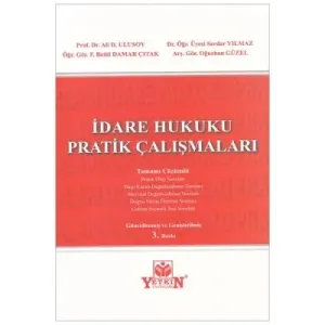 İdare Hukuku Pratik Çalışmaları