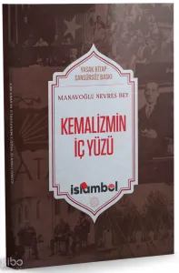 Kemalizmin İç Yüzü