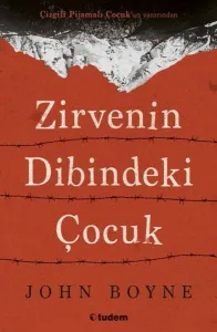 Zirvenin Dibindeki Çocuk John Boyne Tudem Yayınları 9786052853245