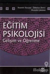 Eğitim Psikolojisi - Gelişim ve Öğrenme