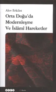 Orta Doğuda Modernleşme ve İslami Hareketler