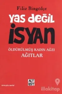 Yas Değil İsyan