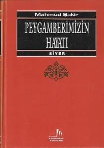 Peygamberimizin Hayatı Siyer - Ciltli Kitap