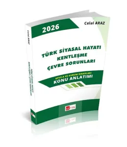 Türk Siyasal Hayatı Kentleşme Çevre Sorunları Konu Anlatımı