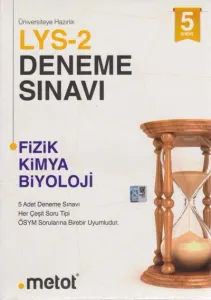 Metot LYS-2 Deneme Sınavı Fizik-Kimya-Biyoloji