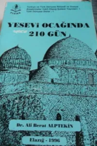 Yesevi Ocağında 210 Gün