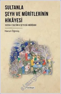 Sultanla Şeyh ve Müritlerinin Hikayesi -        2023