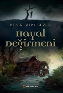 Hayal Değirmen