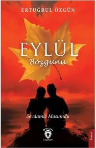 Eylül Bozgunu - Sevdamız Masumdu