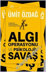 Algı Operasyonu ve Psikolojik Savaş -