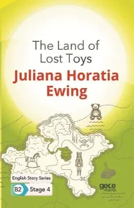 The Land of Lost Toys - English Story Series   B2-Stage 4