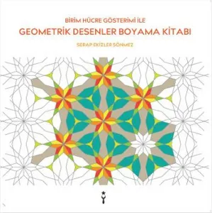 Geometrik Desenler Boyama Kitabı; Birim Hücre Gösterimi ile