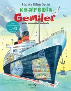 Harika Bilim Serisi - Keşfedin Gemiler (Ciltli)
