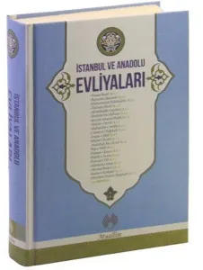 İstanbul ve Anadolu Evliyaları (Ciltli)
