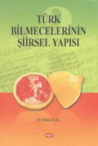 Türk Bilmecelerinin Şiirsel Yapısı