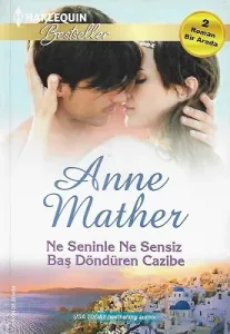 Ne Seninlen Ne Sensiz / Baş Döndüren Cazibe - 2 Roman Bir Arada