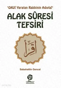 Alak Suresi Tefsiri