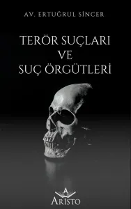 Terör Suçları ve Suç Örgütleri