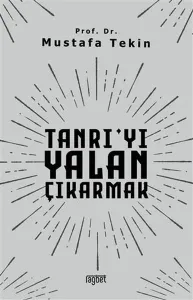 Tanrı'yı Yalan Çıkarmak