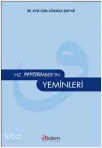 Hazreti Peygamberin Yeminleri