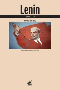 Lenin; Farklı Bir Yol