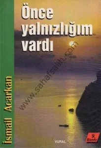 Önce Yalnızlığım Vardı