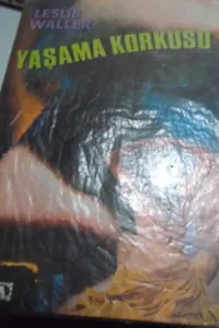 Yaşama Korkusu