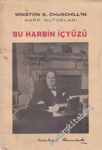 Winston S. Churchill'in Harp Nutukları - Bu Harbin İçyüzü -