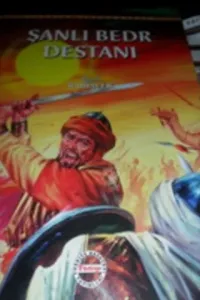 Şanlı Bedr Destanı