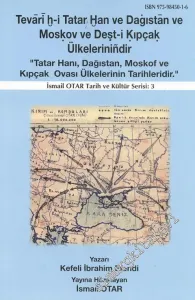 Tatar Hanı, Dağıstan, Moskof ve Kıpçak Ovası Ülkelerinin Tarihidir -