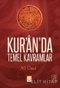 Kur’an’ da Temel Kavramlar Kur’an’ da Temel Kavramlar