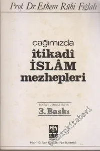 Çağımızda İtikadi İslam Mezhepleri -
