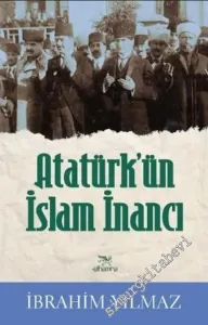 Atatürk'ün İslam İnancı -