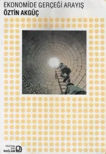 Ekonomide Gerçeği Arayış