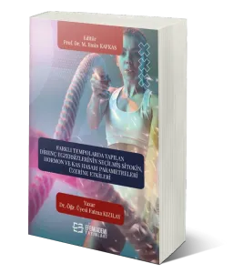 Farklı Tempolarda Yapılan Direnç Egzersizlerinin Seçilmiş Sitokin, Hormon ve Kas Hasarı Parametreleri Üzerine Etkileri