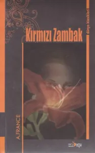 Kırmızı Zambak-Dünya Klasikleri