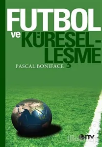 Futbol ve Küreselleşme
