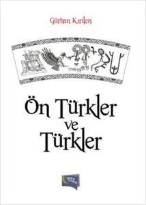 Ön Türkler ve Türkler