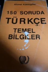 150 Soruda Türkçe Temel Bilgiler