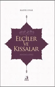 Elçiler ve Kıssaslar