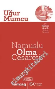 Namuslu Olma Cesareti - 1981 Haziran Aralık Bütün Yazıları -         2021