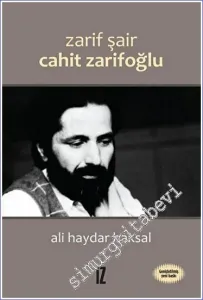Zarif Şair Cahit Zarifoğlu -