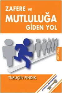 Zafere Ve Mutluluğa Giden Yol