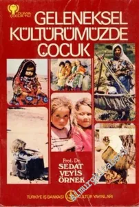 Geleneksel Kültürümüzde Çocuk -        1979
