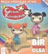 Canım Kardeşim-1 Neşeli Hikayeler Kitabı - Bir Yıldızım Olsa