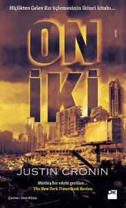 On İki; Hiçlikten Gelen Kız Üçlemesinin İkinci Kitabı...