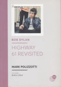 Bob Dylan - Highway 61 Revisited