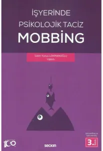 İşyerinde Psikolojik Taciz Mobbing
