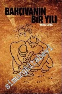 Bahçıvanın Bir Yılı -         2013